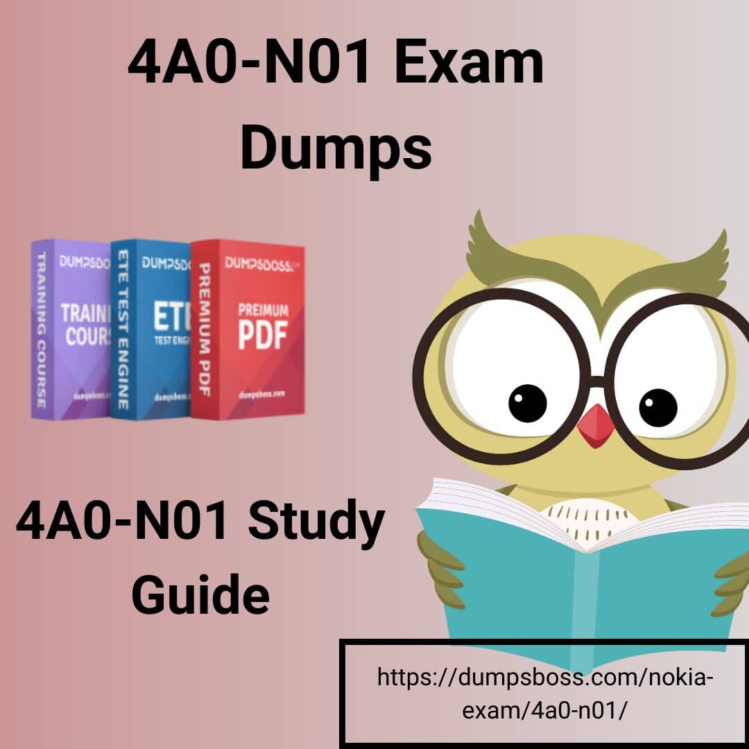 DumpsBoss 4A0-N01 Study Guide for the Perfect Pass