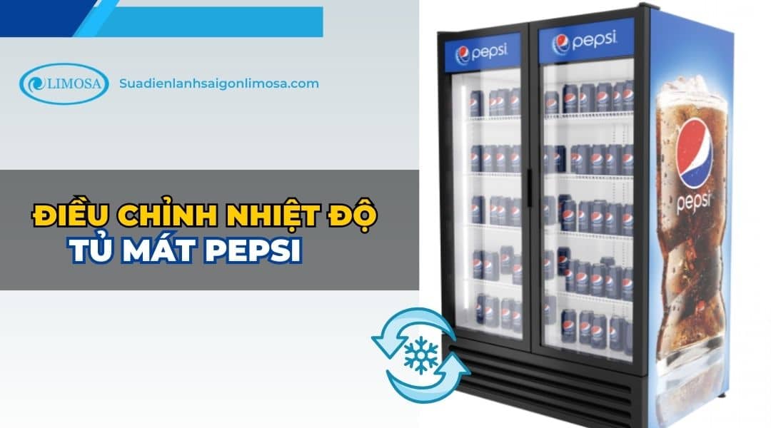 dieu chinh nhiet do tu mat pepsi