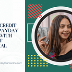 Easy No Credit Check Payday Loans for Quick Cash