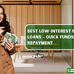 Best Low-Interest Personal Loans – Quick Funds & Easy Repayment