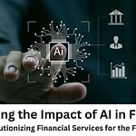 Advancing Fintech with AI: Custom Solutions for a Smarter Future