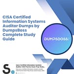 Best Value for CISA Certified Information Systems Auditor Dumps at DumpsBoss