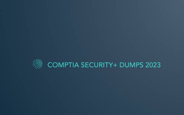 COMPTIA SECURITY+ DUMPS