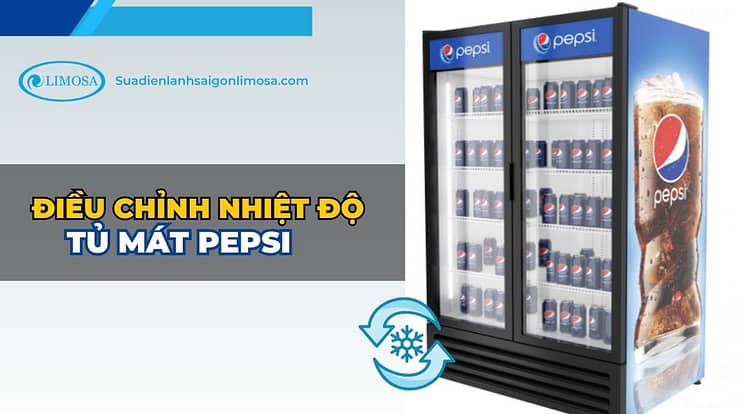 dieu chinh nhiet do tu mat pepsi
