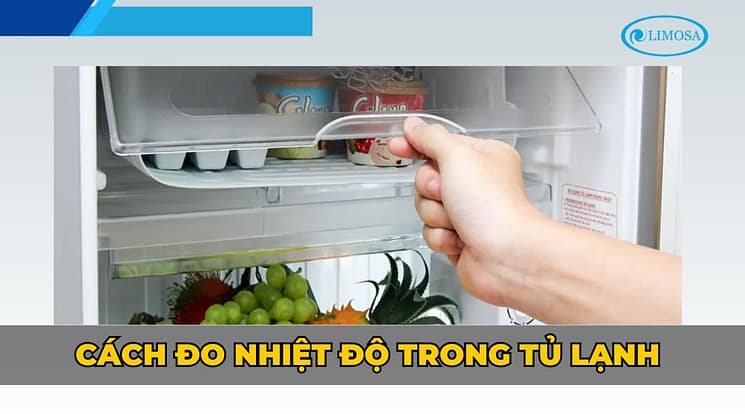 cach do nhiet do trong tu lanh