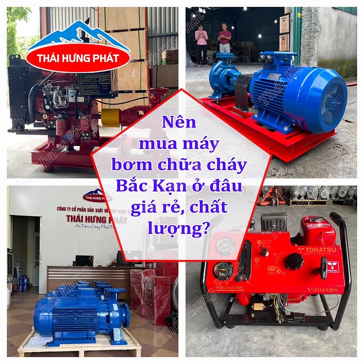 nen mua may bom chua chay bac kan o dau gia re chat luong