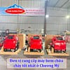 don vi cung cap may bom chua chay tot nhat o chuong my
