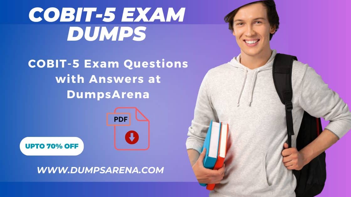 COBIT 5 Exam Success Guaranteed with DumpsArena